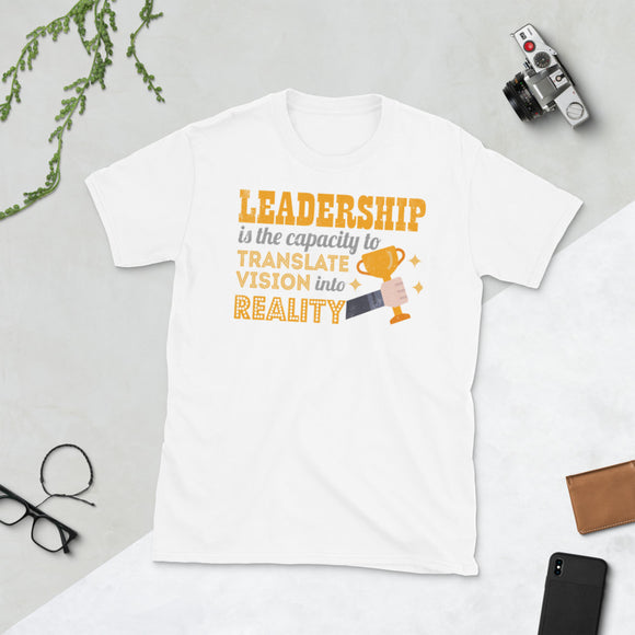 2_241 - Leadership is the capacity to translate vision into reality - Short-Sleeve Unisex T-Shirt