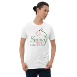 6_57 - Spring time is nature as its best - Short-Sleeve Unisex T-Shirt