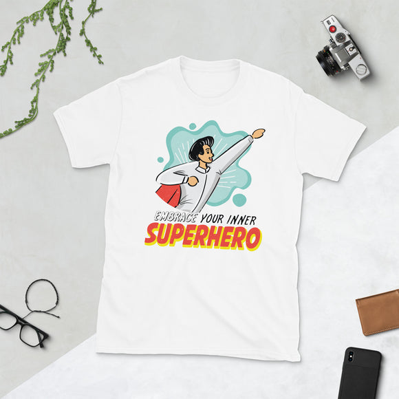 6_266 - Embrace your inner superhero - Short-Sleeve Unisex T-Shirt