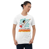 6_266 - Embrace your inner superhero - Short-Sleeve Unisex T-Shirt