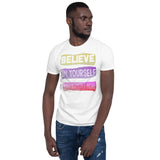 6_282 - Believe in yourself just a little more - Short-Sleeve Unisex T-Shirt