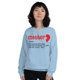 20 - Mother "noun" one person who does the work of twenty, for free - Unisex Sweatshirt