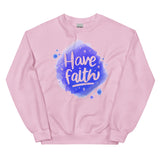 4_133 - Have faith - Unisex Sweatshirt