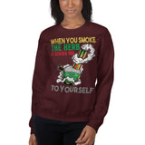 2_129 - When you smoke the herb it reveals you to yourself - Unisex Sweatshirt