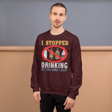 3_260 - I stopped drinking, but only when I sleep - Unisex Sweatshirt