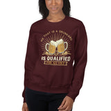 7_257 - He who is a drunkard is qualified for all vice - Unisex Sweatshirt