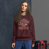 2_201 - Put coffee in my coffee - Unisex Sweatshirt