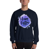 4_133 - Have faith - Unisex Sweatshirt