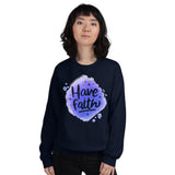 4_133 - Have faith - Unisex Sweatshirt