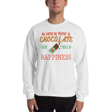 2_212 - As long as there is chocolate, there will be happiness - Unisex Sweatshirt