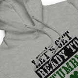 9 - Let's get ready to stumble - Unisex fashion hoodie