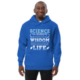 1_258 - Science is organized knowledge. Wisdom is organized life. - Unisex fashion hoodie