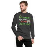 24 - Dreaming of a white of red Christmas - Unisex Fleece Pullover