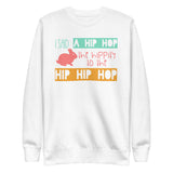 19 - I said a hip hop the hippity to hip hop - Unisex Fleece Pullover