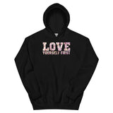 5_178 - Love yourself first - Unisex Hoodie