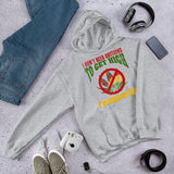 2_121 - I don't need anything to get high I'm high on life - Unisex Hoodie