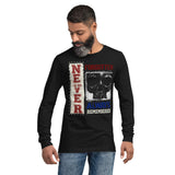 6_58 - Never forgotten always remembered - Unisex Long Sleeve Tee