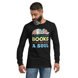 2_48 - A room without books, is like a body without a soul - Unisex Long Sleeve Tee