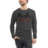 2 - Thanks giving - Unisex Long Sleeve Tee