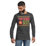 6_108 - Confidence is sexy - Unisex Long Sleeve Tee