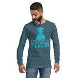 2_54 - Poor is the pupil who does not surpass his master - Unisex Long Sleeve Tee