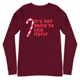 7 - It's not going to lick itself - Unisex Long Sleeve Tee