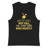 2_72 - When the moon is not full, the stars shine more brightly - Muscle Shirt