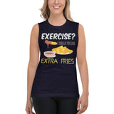 3_132 - Exercise? I thought you said extra fries - Muscle Shirt