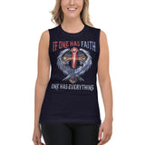 6_168 - If one has faith, one has everything - Muscle Shirt