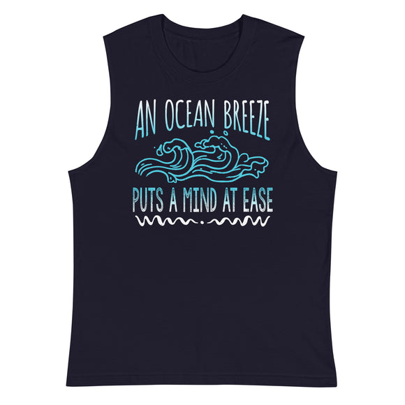 1_229 - An ocean breeze puts a mind at ease - Muscle Shirt