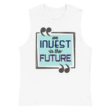 4_283 - We invest in the future - Muscle Shirt