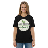 4_267 - Give green a chance - Unisex organic cotton t-shirt