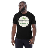 4_267 - Give green a chance - Unisex organic cotton t-shirt