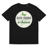 4_267 - Give green a chance - Unisex organic cotton t-shirt