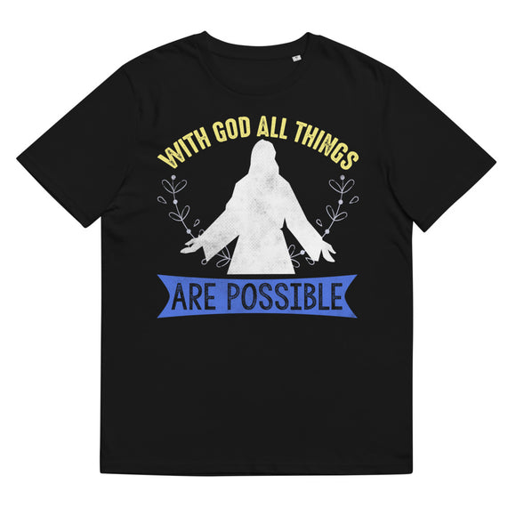 1_246 - With God all things are possible - Unisex organic cotton t-shirt