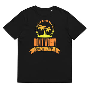 4_89 - Don't worry beach happy - Unisex organic cotton t-shirt