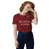 And I simply decided to be happy again - Unisex organic cotton t-shirt