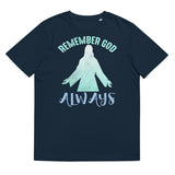 1_249 - Remember God always - Unisex organic cotton t-shirt