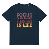 5_160 - Focus on the timeless blessings in life - Unisex organic cotton t-shirt