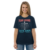 2_36 - Fear looks, faith jumps - Unisex organic cotton t-shirt