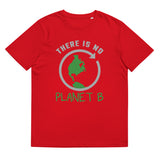 5_198 - There is no Planet B - Unisex organic cotton t-shirt