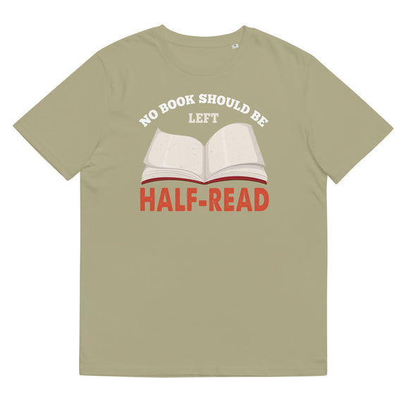 1_4 - No book should be left half-read - Unisex organic cotton t-shirt