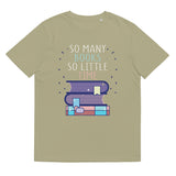 2_50 - So many books, so little time - Unisex organic cotton t-shirt