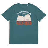 1_4 - No book should be left half-read - Unisex organic cotton t-shirt