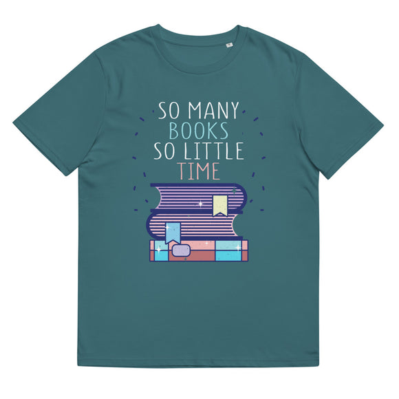 2_50 - So many books, so little time - Unisex organic cotton t-shirt