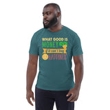 4_90 - What good is money if it cant buy happiness? - Unisex organic cotton t-shirt