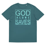 1_115 - God alone saves - Unisex organic cotton t-shirt