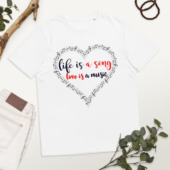 3_154 - Life is a song, love is a music - Unisex organic cotton t-shirt