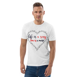 3_154 - Life is a song, love is a music - Unisex organic cotton t-shirt