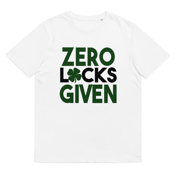 10 - Zero lucks given - Unisex organic cotton t-shirt